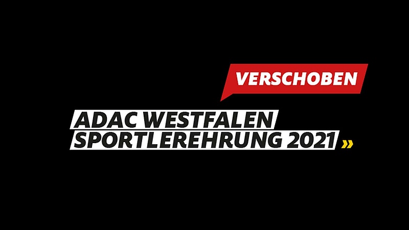 ADAC Westfalen Sportlerehrung 2021 Verschoben